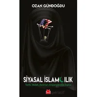 Siyasal İslamcılık - Ozan Gündoğdu - Kırmızı Kedi Yayınevi