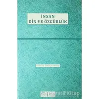 İnsan Din ve Özgürlük - İsmail Karagöz - Diyanet İşleri Başkanlığı