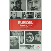 Küresel Direnişçiler - Mustafa Uzun - Motto Yayınları