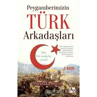 Peygamberimizin Türk Arkadaşları - Mustafa Öncül - Az Kitap