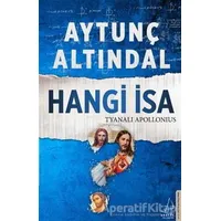 Hangi İsa - Tyanalı Apollonius - Aytunç Altındal - Destek Yayınları