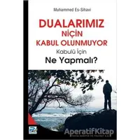 Dualarımız Niçin Kabul Olunmuyor - Muhammed es Sihavi - Karınca & Polen Yayınları