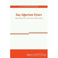 Saç Ağartan Uyarı - Namık Kemal Okumuş - Araştırma Yayınları