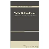 Yolda Bulduklarım - Namık Kemal Okumuş - Araştırma Yayınları