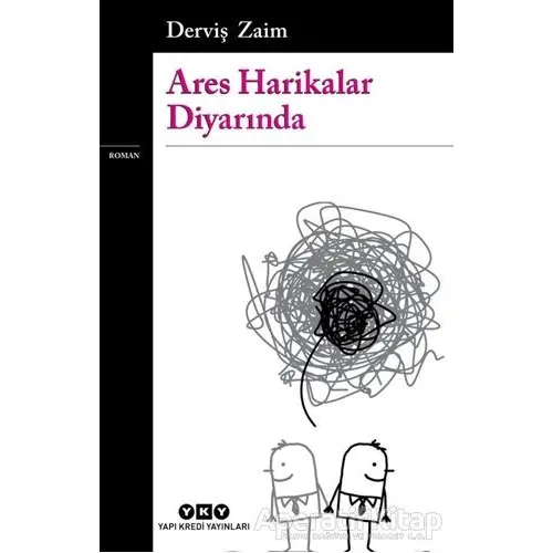 Ares Harikalar Diyarında - Derviş Zaim - Yapı Kredi Yayınları