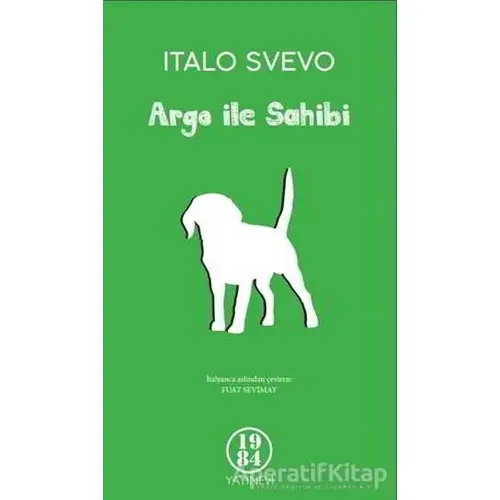 Argo ile Sahibi - Italo Svevo - 1984 Yayınevi