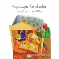 Hopalupa Kardeşler - Arif Düzgün Akbayır - Yapı Kredi Yayınları