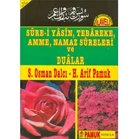 Sure-i Yasin, Tebareke, Amme, Namaz Sureleri ve Dualar (Yas-013) - Arif Pamuk - Pamuk Yayıncılık