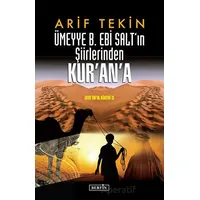 Ümeyye B. Ebi Saltın Şiirlerinden Kurana - Arif Tekin - Berfin Yayınları