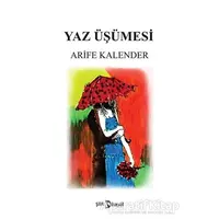 Yaz Üşümesi - Arife Kalender - Hayal Yayınları