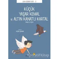 Küçük Yaşar Kemal ve Altın Kanatlı Kartal - Önder Yetişen - Tefrika Yayınları