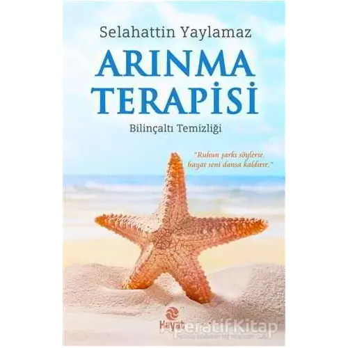 Arınma Terapisi - Selahattin Yaylamaz - Hayat Yayınları