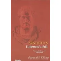 Eudemosa Etik - Aristoteles - BilgeSu Yayıncılık