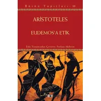 Eudemosa Etik - Aristoteles - Say Yayınları