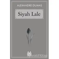 Siyah Lale - Alexandre Dumas - Arkadaş Yayınları