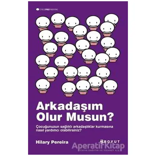 Arkadaşım Olur musun? - Hilary Pereira - Boyut Yayın Grubu