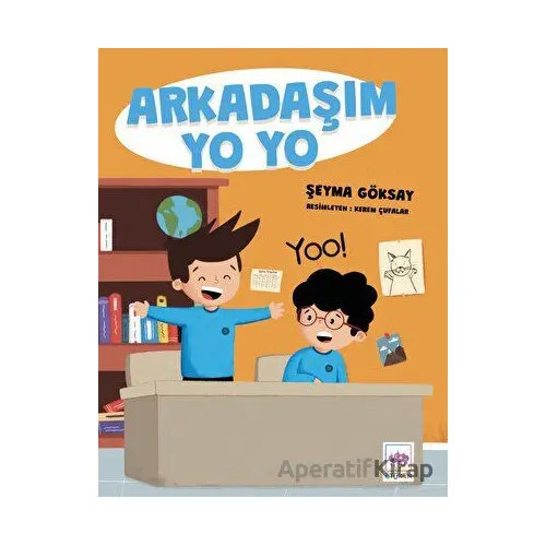 Arkadaşım Yo Yo - Şeyma Göksay - Ötüken Neşriyat