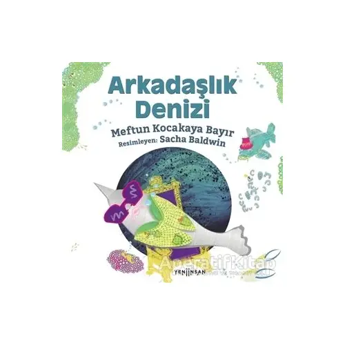 Arkadaşlık Denizi - Meftun Kocakaya Bayır - Yeni İnsan Yayınevi