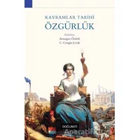 Kavramlar Tarihi Özgürlük - Kolektif - Doğu Batı Yayınları