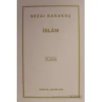 İslam - Sezai Karakoç - Diriliş Yayınları