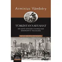 Türkistan’a Seyahat - Arminius Vambery - Divan Kitap