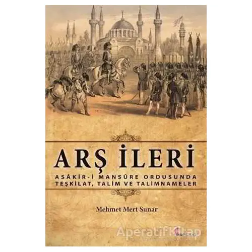 Arş İleri - Mehmet Mert Sunar - Okur Kitaplığı