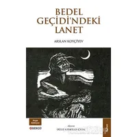 Bedel Geçidindeki Lanet - Arslan Koyçiyev - Bengü Yayınları