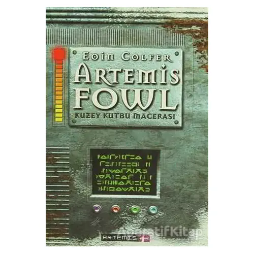 Artemis Fowl Kuzey Kutbu Macerası - Eoin Colfer - Artemis Yayınları