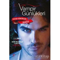 Vampir Günlükleri - Stefan Günlükleri Vol: 6 İradesiz - Julie Plec - Artemis Yayınları