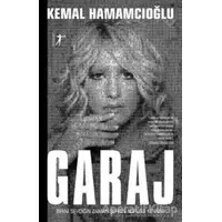 Garaj - Kemal Hamamcıoğlu - Artemis Yayınları