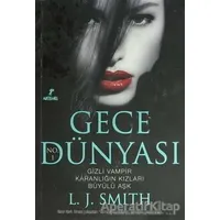 Gece Dünyası No. 1 - L. J. Smith - Artemis Yayınları