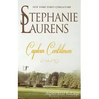 Çapkın Centilmen - Stephanie Laurens - Artemis Yayınları