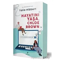 Hayatını Yaşa Chloe Brown - Talia Hibbert - Artemis Yayınları