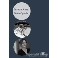 Bütün Oyunları - Feyzan Korur - Artshop Yayıncılık