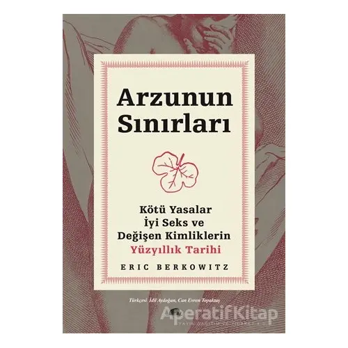 Arzunun Sınırları - Eric Berkowitz - Kolektif Kitap