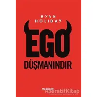 Ego Düşmanındır - Ryan Holiday - MediaCat Kitapları
