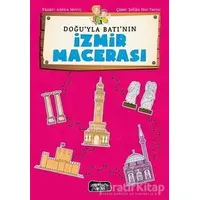 Doğuyla Batının İzmir Maceraları - Asena Meriç - Yediveren Çocuk