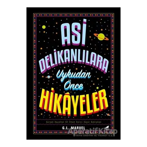 Asi Delikanlılara Uykudan Önce Hikayeler - G. L. Marvel - Kara Karga Yayınları