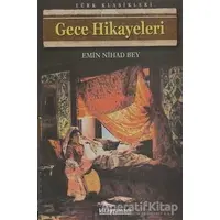 Gece Hikayeleri - Emin Nihat Bey - Anonim Yayıncılık