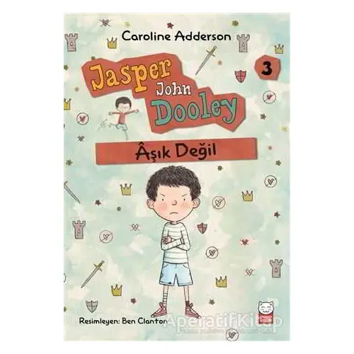 Aşık Değil - Caroline Adderson - Kırmızı Kedi Çocuk