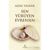 Sen Yürüyen Evrensin - Asım Yamak - Hermes Yayınları