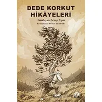 Dede Korkut Hikayeleri - Serap Alper - Turkuvaz Kitap