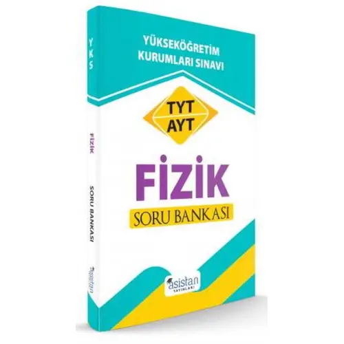 Asistan TYT AYT Fizik Soru Bankası