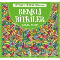 Renkli Bitkiler - Yetişkinler İçin Boyama - Gizem Ulaş - Dokuz Yayınları