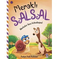 Meraklı Salsal 9: Merhaba Yeni Arkadaşım! - Asiye Aslı Aslaner - Timaş Çocuk