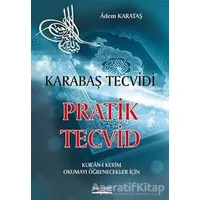 Pratik Tecvid - Karabaş Tecvidi - Adem Karataş - Kitapmatik Yayınları