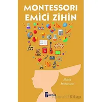 Montessorı Emici Zihin - Maria Montessori - Parola Yayınları