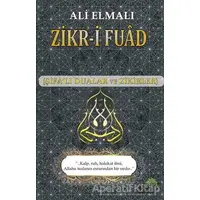Zikr-i Fuad - Ali Elmalı - Ahir Zaman
