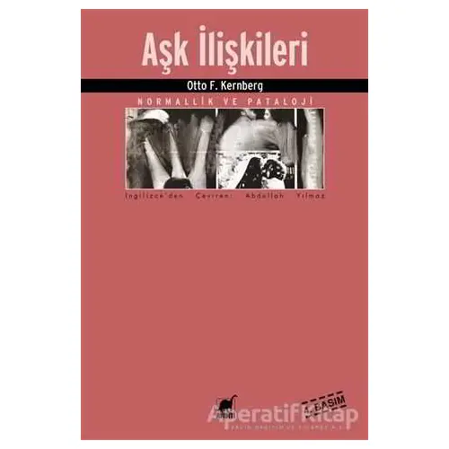 Aşk İlişkileri - Otto F. Kernberg - Ayrıntı Yayınları