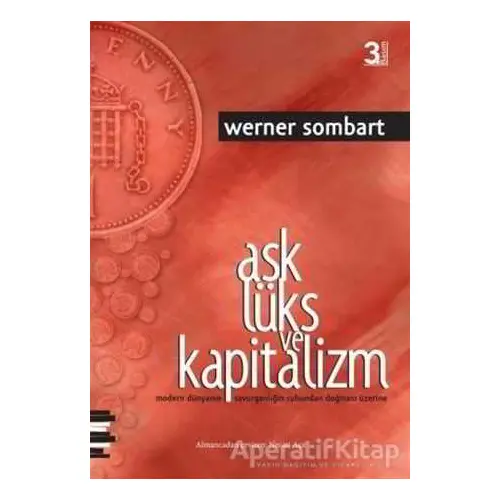 Aşk Lüks ve Kapitalizm - Werner Sombart - Pharmakon Kitap